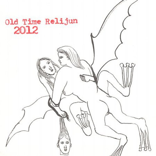 Old Time Relijun 2012 - CD Album