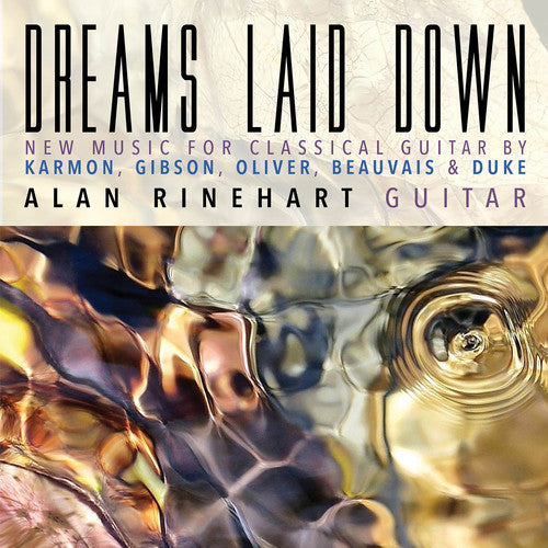 Oliver / Rinehart Dreams Laid Down - CD Album