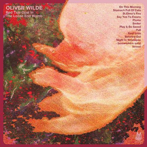 Oliver Wilde Red Tide Opal in the Loose End - Record Album - Vinyl LP