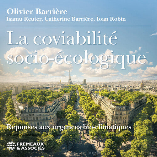 Olivier Barriere La Coviabilite socio-ecologique, reponses aux urgences bioclimatiques - 3-Disc CD Album