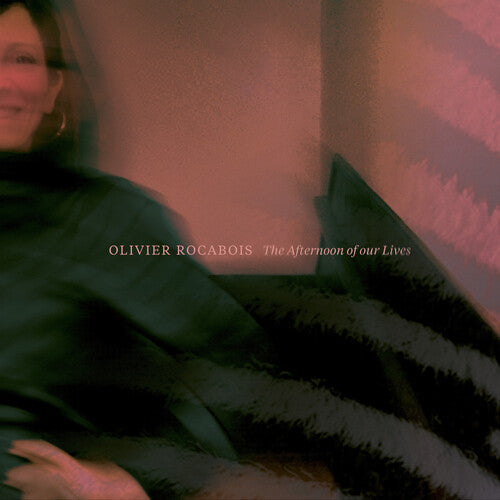 Olivier Rocabois The Afternoon of Our Lives - CD Album