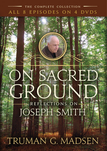 On Sacred Ground: Reflections on Joseph Smith - DVD