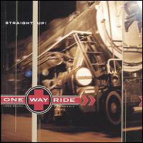 One Way Ride Straight Up! - CD Album
