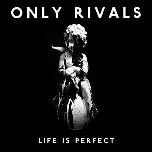Only Rivals Life Is Perfect - Record Album - Vinyl LP