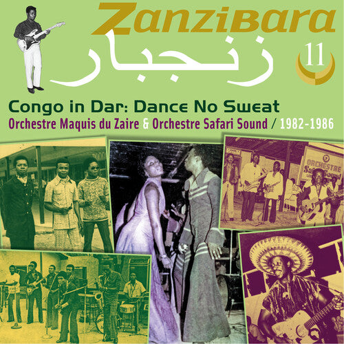 Orchestre Maquis Du Zaire & Orchestre Safari Zanzibara 11: Congo In Dar, Dance No Sweat (1982-1986) - CD Album