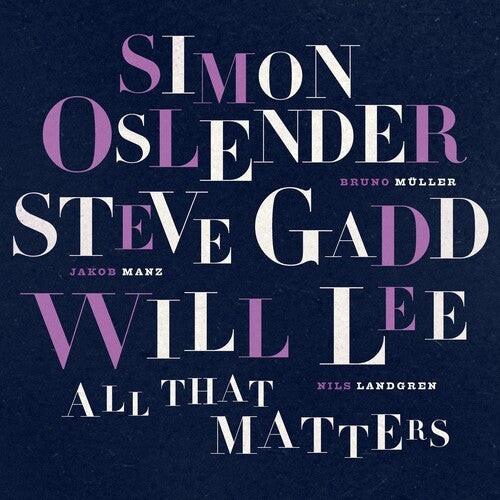 Oslender, Simon / Gadd, Steve / Lee, Will All That Matters - Record Album - Vinyl LP