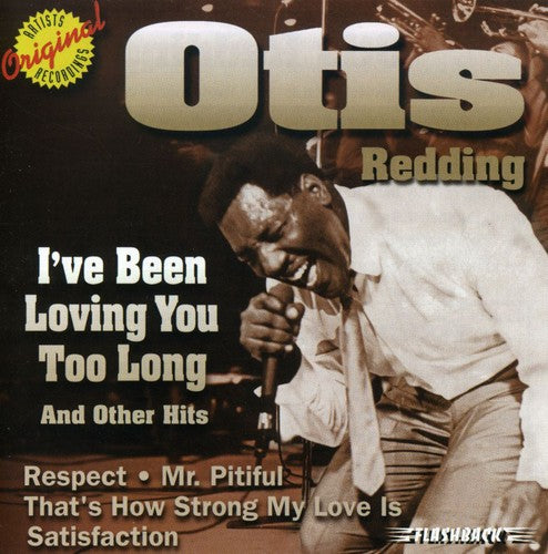 Otis Redding I've Been Loving You Too Long & Other Hits - CD Album