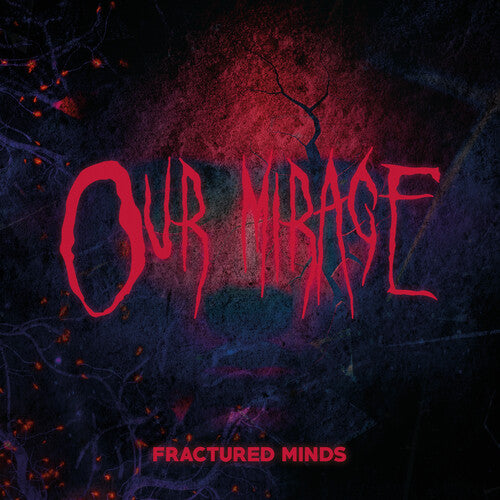 Our Mirage Fractured Minds - Record Album - Vinyl LP