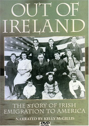 Out of Ireland: The Story of Irish Emigration to America - DVD
