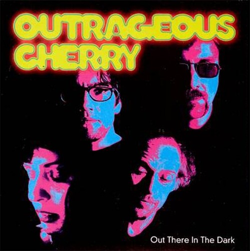 Outrageous Cherry Out There In The Dark - Record Album - Vinyl LP