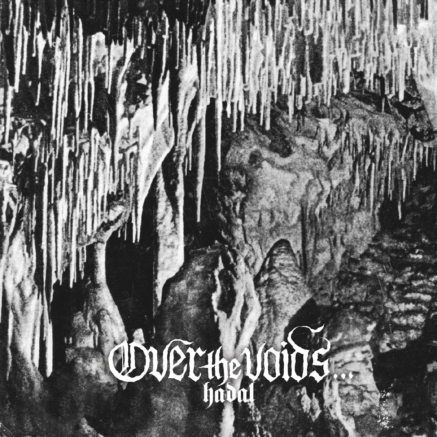 Over the Voids Hadal