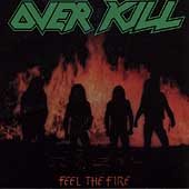 Overkill Feel The Fire