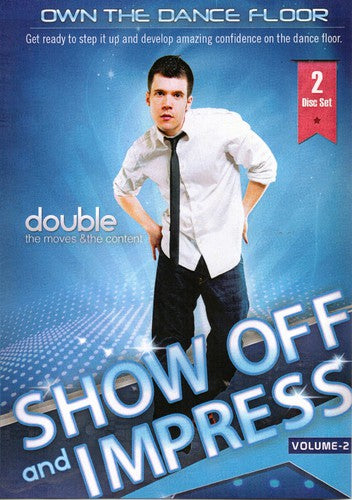 Own the Dancefloor 2: Show Off & Impress - 2-Disc DVD Set