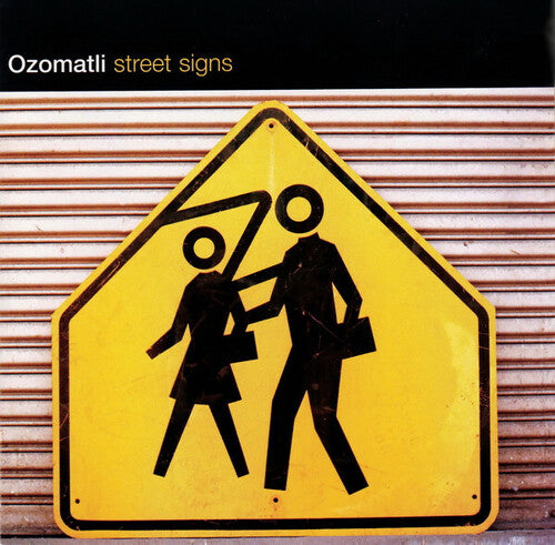 Ozomatli Street Signs - CD Album