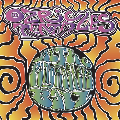 Ozric Tentacles At The Pongmasters Ball - CD Album