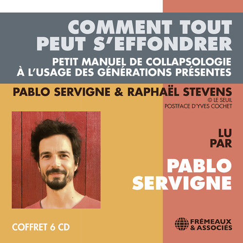 Pablo Servigne Comment Tout Peut S'effondrer - 6-Disc CD Album