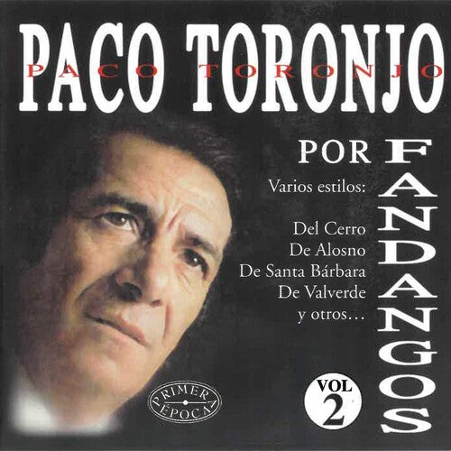 Paco Toronjo Por Fandangos Vol 2 - CD Album
