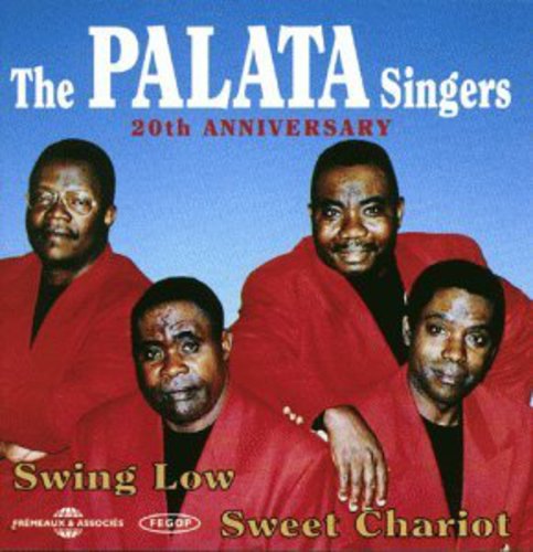 Palata Singers Swing Low Sweet Chariot 20th Anniversary - CD Album