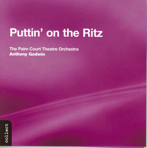 Palm Court Theatre Orchestra Puttin on the Ritz - CD Album
