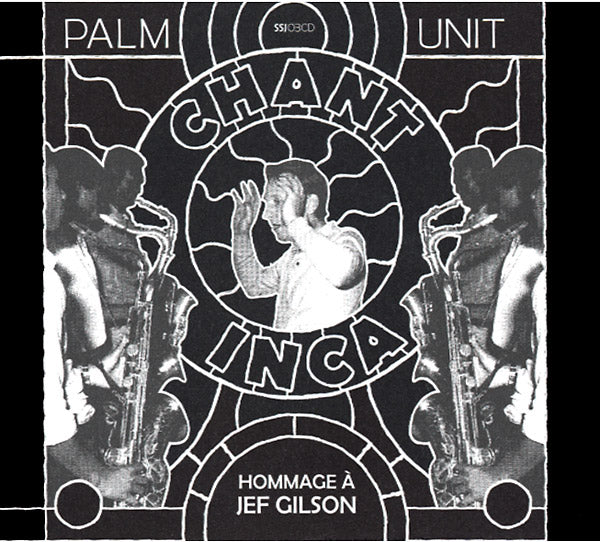 PALM UNIT Hommage A Jef Gilson
