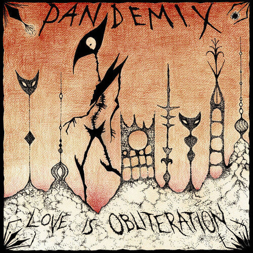 Pandemix Love Is Obliteration - Record Album - Vinyl LP