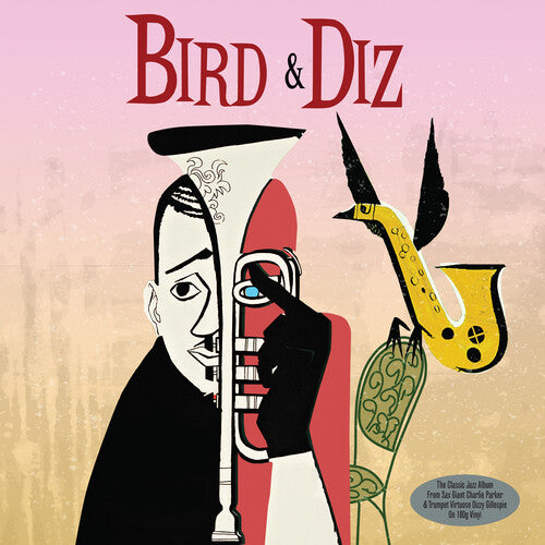 Parker, Charlie / Gillespie, Dizzy Bird & Diz (180gm Vinyl) - Record Album - Vinyl LP
