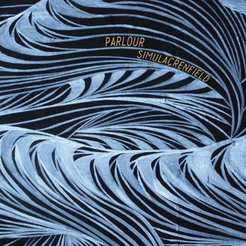 PARLOUR Simulacrenfield - Record Album - Vinyl LP