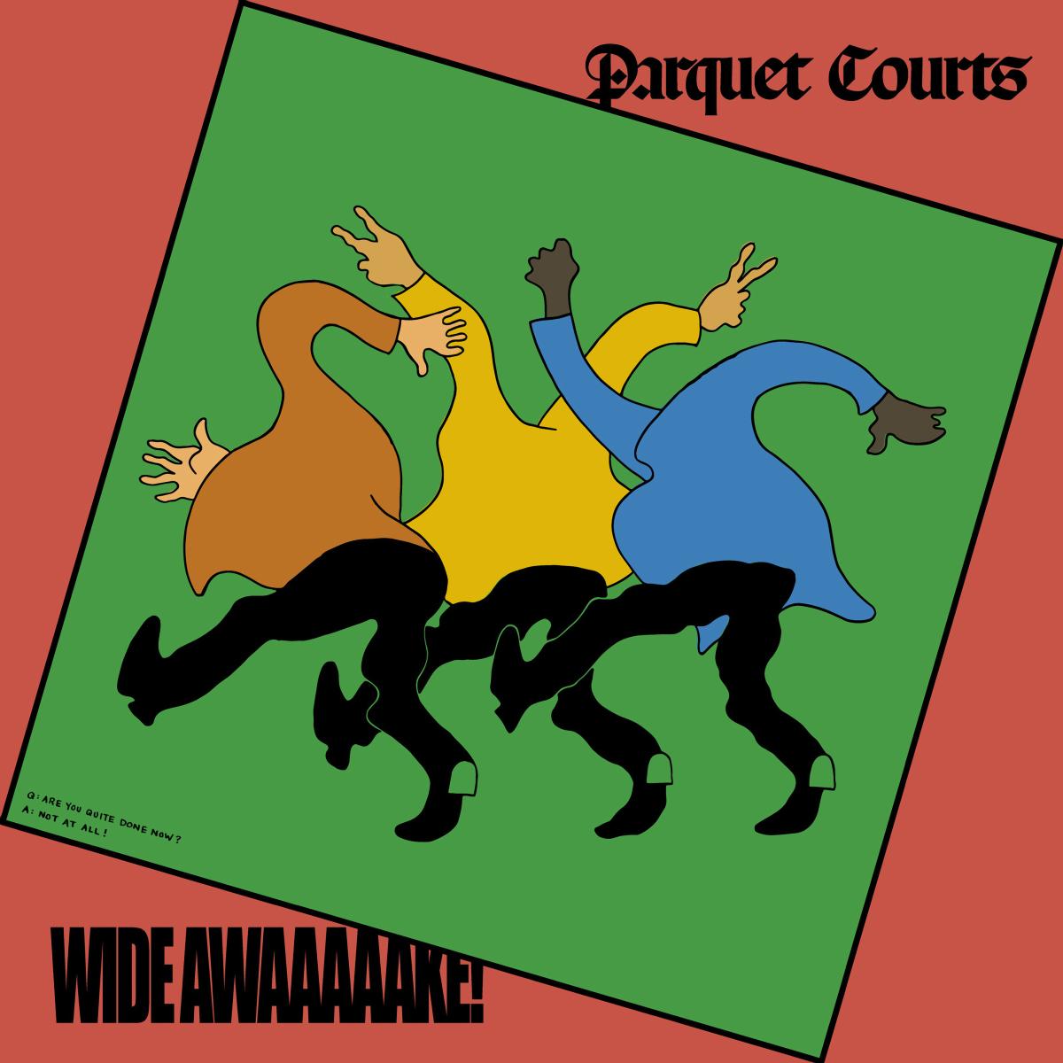 Parquet Courts Wide Awake!
