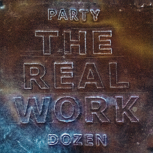 Party Dozen The Real Work - Record Album - Vinyl LP