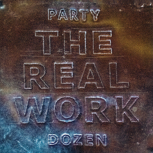 Party Dozen The Real Work - Record Album - Vinyl LP