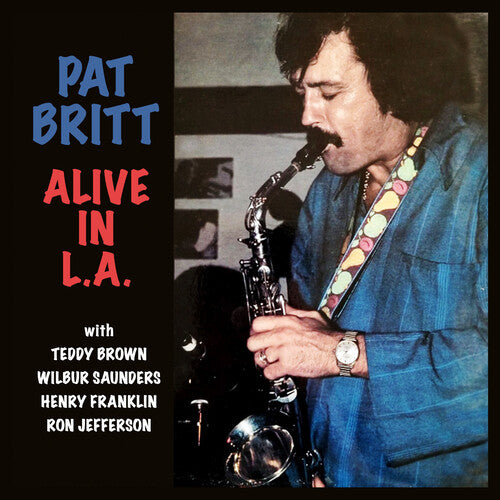 Pat Britt Alive in L.A. - CD Album
