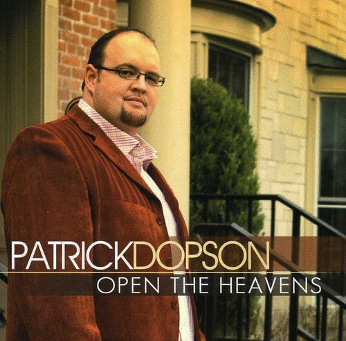 Patrick Dopson Open the Heavens - CD Album