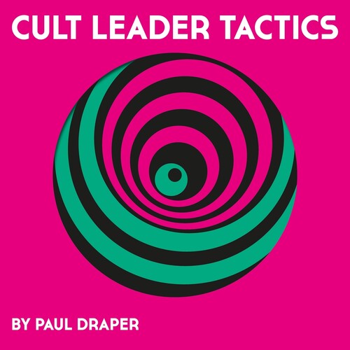 Paul Draper Cult Leader Tactics - Record Album - Vinyl LP