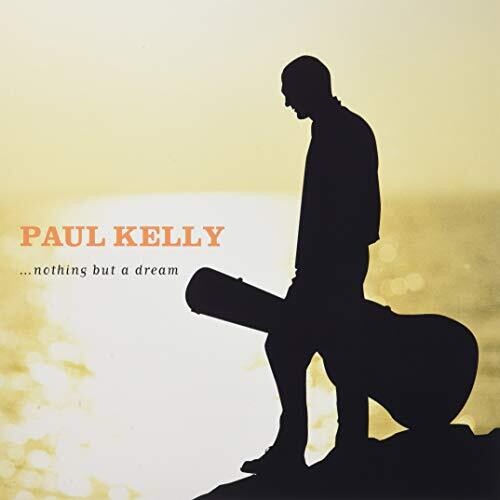 Paul Kelly Nothing But A Dream - Record Album - Vinyl LP