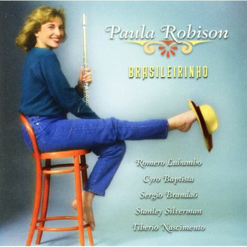 Paula Robison Brasileirinho - CD Album