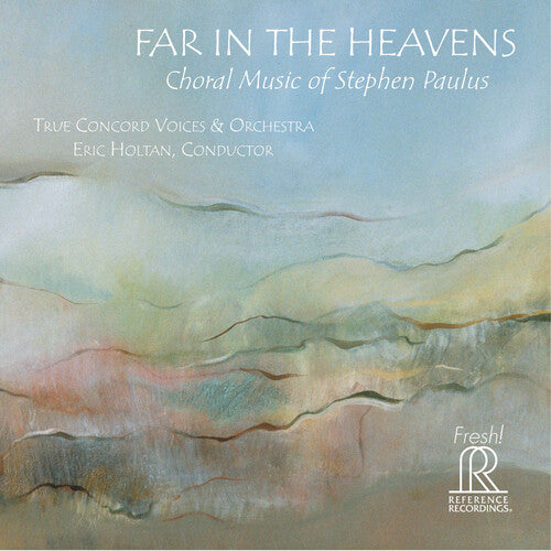 Paulus / True Concord Voices & Orchestra / Holtan Far in the Heavens - CD Album
