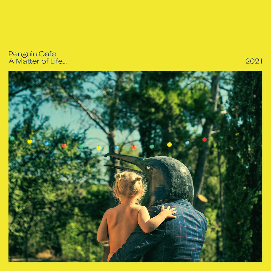 Penguin Cafe A Matter of Life... 2021