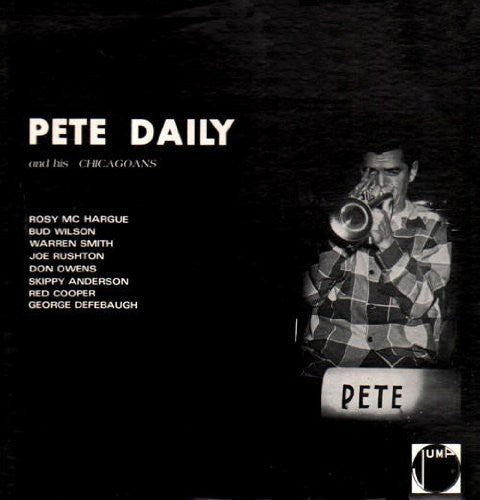 Pete Daily Pete Daily and His Chicagoans - Record Album - Vinyl LP