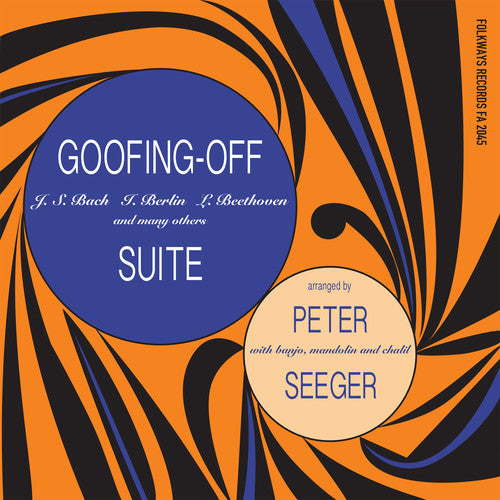 Pete Seeger Goofing-off Suite - Record Album - Vinyl LP