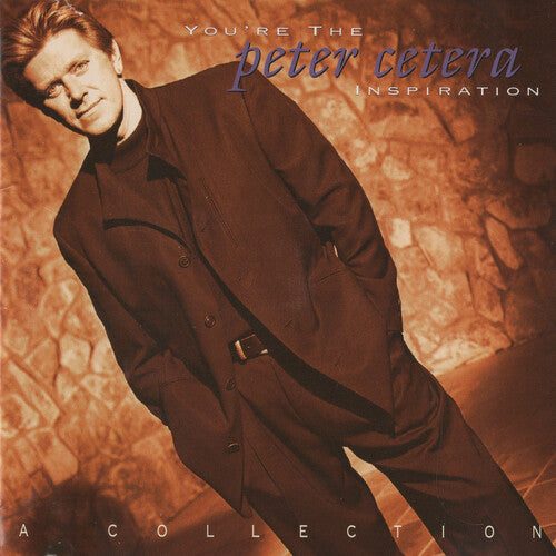 Peter Cetera You're The Inspiration: A Collection - Record Album - Vinyl LP