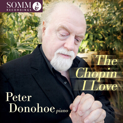 Peter Donohoe The Chopin I Love - CD Album