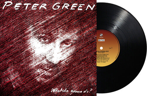 Peter Green Whatcha Gonna Do - Record Album - Vinyl LP