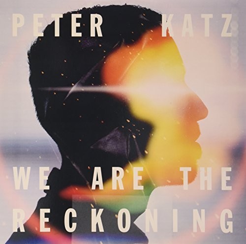 Peter Katz We Are the Reckoning - Record Album - Vinyl LP