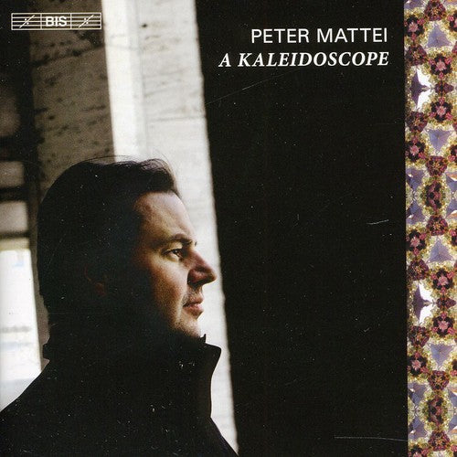 Peter Mattei Kaleidoscope - CD Album
