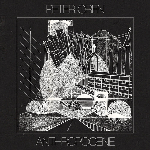 Peter Oren Anthropocene - CD Album