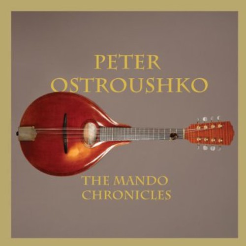 Peter Ostroushko Mando Chronicles - 3-Disc CD Album