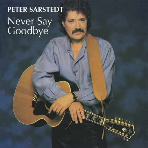 Peter Sarstedt Never Say Goodbye - CD Album