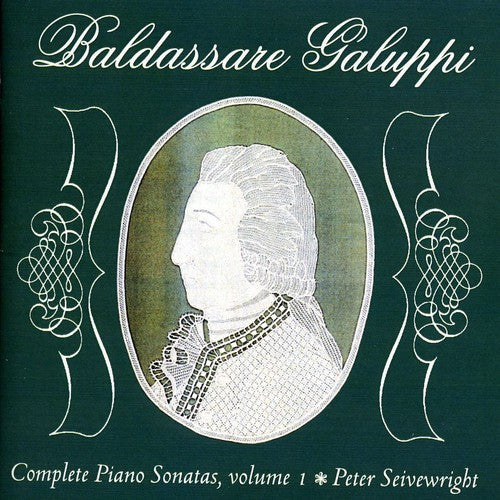 Peter Seivewright Seivewright, Peter : Vol. 1-Galuppi Complete Piano Sonatas - CD Album