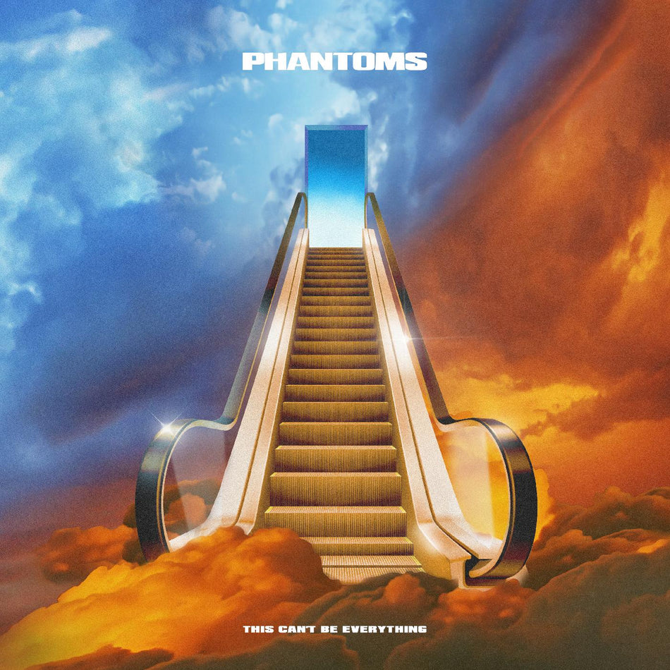 Phantoms This Can't Be Everything