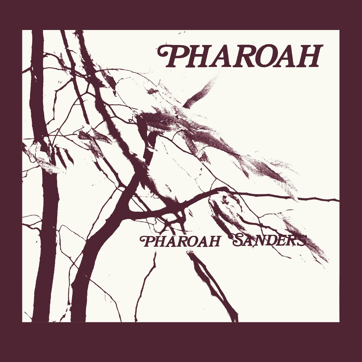 Pharoah Sanders Pharoah